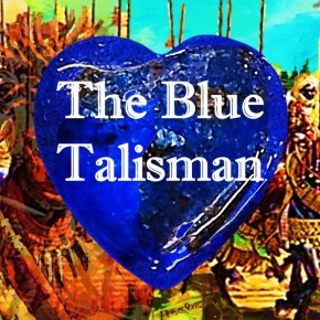 Imperial fiction: The Blue&nbsp;Talisman