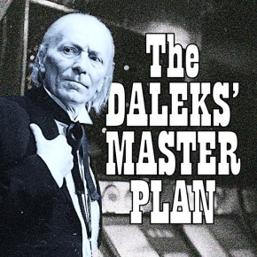 The Daleks’ Master&nbsp;Plan
