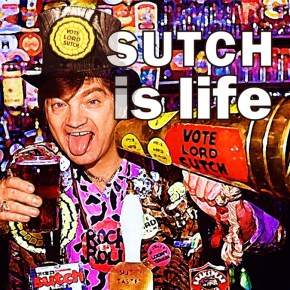 Sutch is life